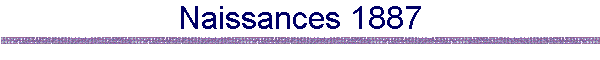 Naissances 1887